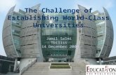 The Challenge of Establishing World-Class Universities Jamil Salmi Tbilisi 14 December 2009.