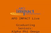 APO IMPACT Live Graduating Seniors: Alpha Phi Omega for Life.