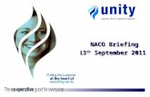 NACO Briefing 13 th September 2011. Cheryl Marshall Programme Director.