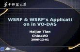 WSRF & WSRF’s Application in VO-DAS Haijun Tian ChinaVO 2006-12-01.