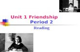 Unit 1 Friendship Period 2 Reading. I Pre-reading 1. Look at the pictures and the title of the reading passage. Guess what it might be about. Anne’s best.