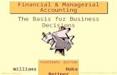 © The McGraw-Hill Companies, Inc., 2005 McGraw-Hill/Irwin 1-1 Financial & Managerial Accounting The Basis for Business Decisions THIRTEENTH EDITION Williams.