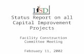 Status Report on all Capital Improvement Projects Facility Construction Committee Meeting February 11, 2002.