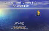Cheap and Cheerful Animation Stuart Gorse MFL Teacher Lancaster RGS @gorsey mrgorse@aol.com .