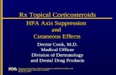 Nonprescription Drugs Advisory Committee and the Dermatologic and Ophthalmic Drugs Advisory Committee March 24, 2005 Rx Topical Corticosteroids HPA Axis.
