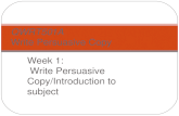 Week 1: Write Persuasive Copy/Introduction to subject QWRT501A Write Persuasive Copy.