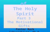 The 24 Gifts of the Holy Spirit for 1. Winning the Lost 2. Building up Believers 3. Worshipping God Home Base Ministry- The 24 Gifts of the Holy Spirit.
