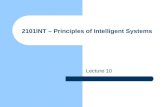 2101INT – Principles of Intelligent Systems Lecture 10.