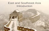 East and Southeast Asia Introduction. EAST AND SOUTHEAST ASIA European Name? Far East.
