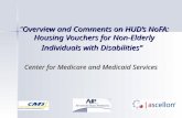 “Overview and Comments on HUD’s NoFA: Housing Vouchers for Non-Elderly Individuals with Disabilities“ Center for Medicare and Medicaid Services.