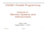 09/01/2011CS4961 CS4961 Parallel Programming Lecture 4: Memory Systems and Interconnects Mary Hall September 1, 2011 1.