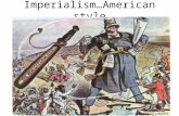 Imperialism…American style. Political Moral White Man’s Burden.