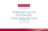 1 Redesigning the EDUCAUSE Core Data Service Dan Updegrove EDUCAUSE Live! May 10, 2010 1.