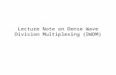 Lecture Note on Dense Wave Division Multiplexing (DWDM)