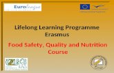 Lifelong Learning Programme Erasmus Food Safety, Quality and Nutrition Course.