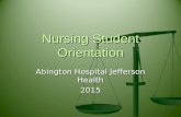 Nursing Student Orientation Abington Hospital Jefferson Health 2015.