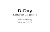 D-Day Chapter 38 part 4 AP US History Unit 14: WWII.