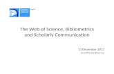 The Web of Science, Bibliometrics and Scholarly Communication 11 December 2013 econlibrary@eui.eu.