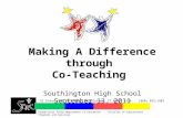 Making A Difference through Co-Teaching Southington High School September 13, 2011 25 Industrial Park Road, Middletown, CT 06457-1520 · (860) 632-1485.