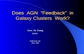 1 Does AGN “Feedback” in Galaxy Clusters Work? Dave De Young NOAO Girdwood AK May 2007.
