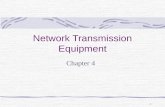 1 Network Transmission Equipment Chapter 4. 2 Learning Objectives Describe the purpose of LAN network transmission equipment: NICs, repeaters, MAUs, hubs,