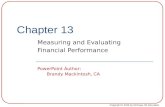 Copyright © 2016 by McGraw-Hill Education Chapter 13 Measuring and Evaluating Financial Performance PowerPoint Author: Brandy Mackintosh, CA.