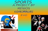 SPORTS A PROJECT BY MENIOS KOROMILAS CAE RESULT B’4/G.