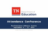 Murfreesboro Embassy Suites September 9 - 11, 2015 Elfreda Tyler, Director of Funding Data Attendance Conference.