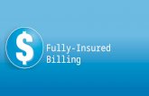 Fully-Insured Billing. Account Structure What Will Change? Account numbers –Customers will no longer be assigned bill to account numbers, but bill account.