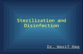 Sterilization and Disinfection Dr. Wasif Haq. Concept & Need to Sterilize instruments Pakistan carries one of the world's highest burdens of chronic hepatitis.