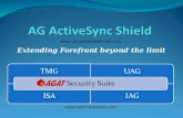 Extending Forefront beyond the limit TMG UAG ISA IAG Security Suite  .