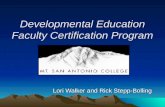 Developmental Education Faculty Certification Program Lori Walker and Rick Stepp-Bolling.