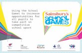 Using the School Games to increase opportunities for all pupils to take part in competitive school sport.