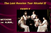 1 The Last Russian Tsar Nicolai II FAMILY WATCHING THE ALBUM…