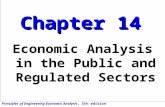 Principles of Engineering Economic Analysis, 5th edition Chapter 14 Economic Analysis in the Public and Regulated Sectors.