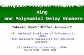 Ambiguous Frequent Itemset Mining and Polynomial Delay Enumeration May/25/2008 PAKDD 2008 Takeaki Uno (1), Hiroki Arimura (2) (1) National Institute of.