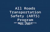 All Roads Transportation Safety (ARTS) Program Hot Spot ODOT Region 1 Kick-Off Meeting March 18, 2015.
