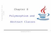 Programming With Java ICS201 University Of Ha’il1 Chapter 8 Polymorphism and Abstract Classes.