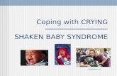 Coping with CRYING SHAKEN BABY SYNDROME integratednews.com.