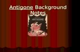 Antigone Background Notes. Author Information Sophocles Sophocles 496 – 406 B.C. 496 – 406 B.C. Grew up in the most intellectual period of Athens Grew.