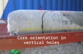 Core orientation in vertical holes. Vertical hole in Portugal Ground investigation for mine shaft 1250m deep (planned) 5m radius Drillcon drilling contractor.