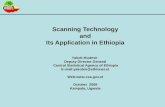 Scanning Technology and Its Application in Ethiopia Yakob Mudesir Deputy Director General Central Statistical Agency of Ethiopia E-mail:yakobm@ethionet.et.