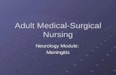 Adult Medical-Surgical Nursing Neurology Module: Meningitis.