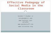 1 Effective Pedagogy of Social Media in the Classroom Gordon F Snyder Jr Gsnyder@stcc.edu   .