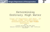 Determining Ordinary High Water Corps of Engineers and Dept. of State Lands Jurisdictional Determinations on non-Tidal Waterways ACEC Frannie Brindle 503.