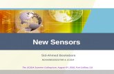 New Sensors Sid-Ahmed Boukabara The JCSDA Summer Colloquium, August 6 th, 2015, Fort Collins, CO NOAA/NESDIS/STAR & JCSDA.
