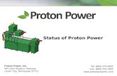 Status of Proton Power Proton Power, Inc. 487 Sam Rayburn Parkway Lenoir City, Tennessee 37771 Tel: (865) 376-9002 Fax: (865) 376-1802 .