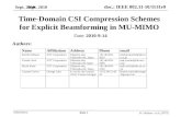 Doc.: IEEE 802.11-09/0161r1 Submission doc.: IEEE 802.11-10/1131r0 Sept. 2010 K. Ishihara et al.,(NTT) Slide 1 Sept. 2010 Slide 1 Time-Domain CSI Compression.