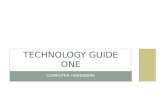 COMPUTER HARDWARE TECHNOLOGY GUIDE ONE. TECHNOLOGY GUIDE OUTLINE TG1.1 Introduction TG1.2 Strategic Hardware Issues TG1.3 Innovations in Hardware Utilization.