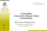LinkedOn: Concerns About Data Linkability Mireille Hildebrandt  October 8, 2015 2.